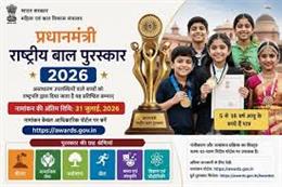 Last Date for Submission of Nominations for Pradhan Mantri Rashtriya Bal Puraskar 2026 is 31st July,2026